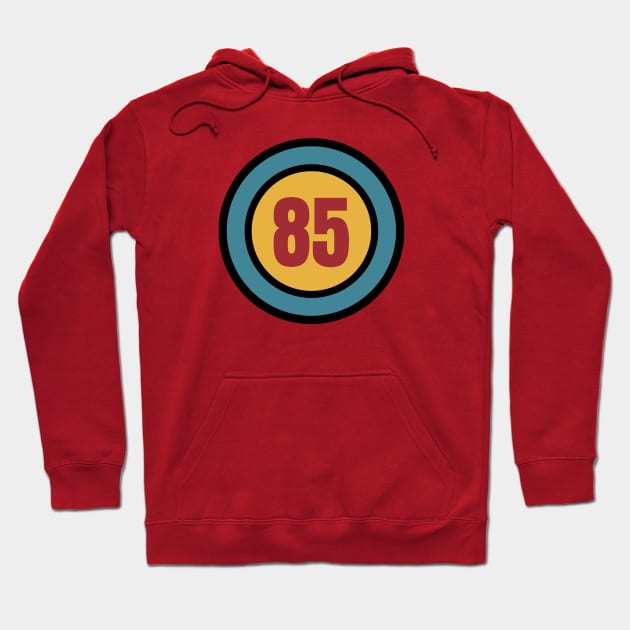 The Number 85 - eighty five - eighty fifth - 85th Hoodie by Siren Seventy One